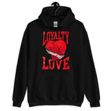 Loyalty & Love Unisex Hoodie